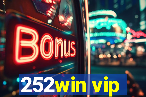 252win vip